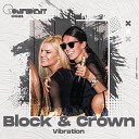 Block Crown - Vibration Original Mix