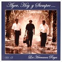 Los Hermanos Reyes - El Poder De Dios