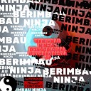 DJ VS ORIGINAL DJ Terrorista sp - Berimbau Ninja
