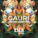 Gauri - Maha Mantra