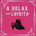 Luisita Esteso - Escuche se or escribano