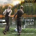 Jeffery Alan Jones - A Father s Legacy
