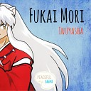 Peaceful Anime - Fukai Mori Inuyasha