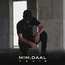 Tavis - Mim Daal