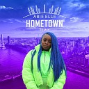 Abie Elle - Hometown Remix