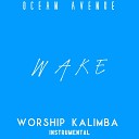 Ocean Avenue - Wake Worship Kalimba Instrumental