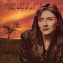 Frances Black - I Can t Face That Lonely Road