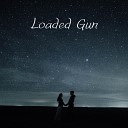MATIKAL - Loaded Gun