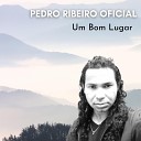 Pedro Ribeiro Oficial - Nascer de Novo