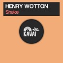 Henry Wotton - Shake Radio Edit