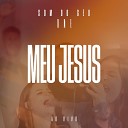 Som do c u One - Meu Jesus Ao Vivo