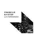 Frank lo 4Step - La Parranda Extended Mix