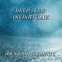 Sounds of Serenity - Infinite Rain Thunder Pt 10