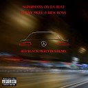 Kenny Mgee Supermann on da beat feat Rick… - Red Black Mercedes Reloaded feat Rick Ross