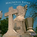 Magnolia Ridaz feat Flako Rodriguez - De Donde Soy