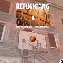 Refugigang Base Mc Kleber Milo feat Marcelo Sam Rei Som BaseMcBeat Vinicity… - Basket Orgulho