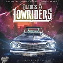 OM Pisto feat Young Chapa Chikis Reyes - Oldies Lowriders