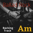 Backing Tracks - Am Ballad Rock