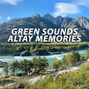 Green Sounds - Altay Rivers