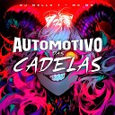 Mc Mn DJ Mello 7 - Automotivo das Cadelas