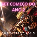 DJ 011 DA ZL feat DJ BIEL DA ZS - COME O DO ANO 2