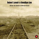 Robert Lenoir Goodbye Joe - Rain