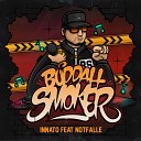 Buddah Smoker MIKE ROJAZZ feat NOTFALLE - Innato