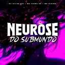 MC Luana SP MC Eloide DJ Allan 011 - Neurose do Submundo