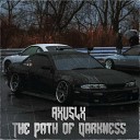 AXUSLX - The Path of Darkness Slowed