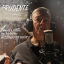 Prudente - Cavalo Velho