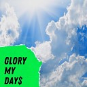 Trulin Lucas fig Dimatos - Glory My Day