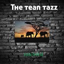 The tean tazz - Msevetsi