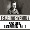 Sergei Rachmaninov - Prelude In F Major Opus 32 N 7