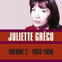 Juliette Greco - Mon c ur n etait pas fait pour