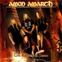 Amon Amarth - For The Stabwounds In Our Backs Live