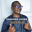 Teacher Jacob - Sulwe