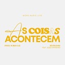 SevenRxni feat Jo o Epif nio Ruben Luz - As Coisas Acontecem