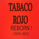 Tabaco Rojo - Espiritu Libre