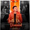 Sam Khan - Jatti Di Demand