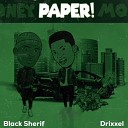 Drixxel feat Black Sherif - Paper Money