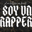 Jd one - Soy Un Rapper feat Kallejero Mr Demente