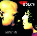 La BOUCHE - Sweet Dreams Club Radio Edit