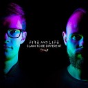 FIRE and LIFE - Apology