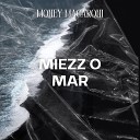 Money Macaroni - Miezz O Mar