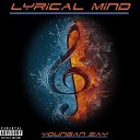 Youngan Zay - Lyrical Mind