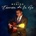 Luis Merino - Mi Redentor