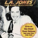L A Jones And The Blues Messengers - I m A Loner