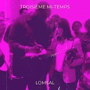 Lomsal - Feat Us