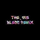 The 1ne - Bless Remix