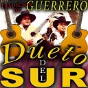 Dueto del Sur - Los Tres Alegres Compadres